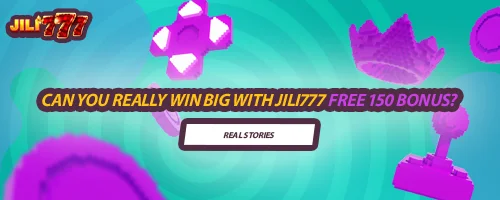 Can You Really Win Big with Jili777 Free 150 Bonus? Real Stories